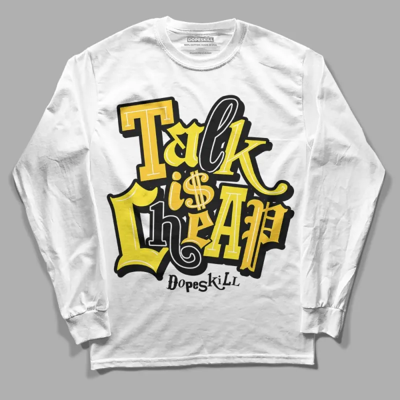 Vivid Sulfur 4s DopeSkill Long Sleeve T-Shirt Talk Is Chip Graphic sold by DopeSkill