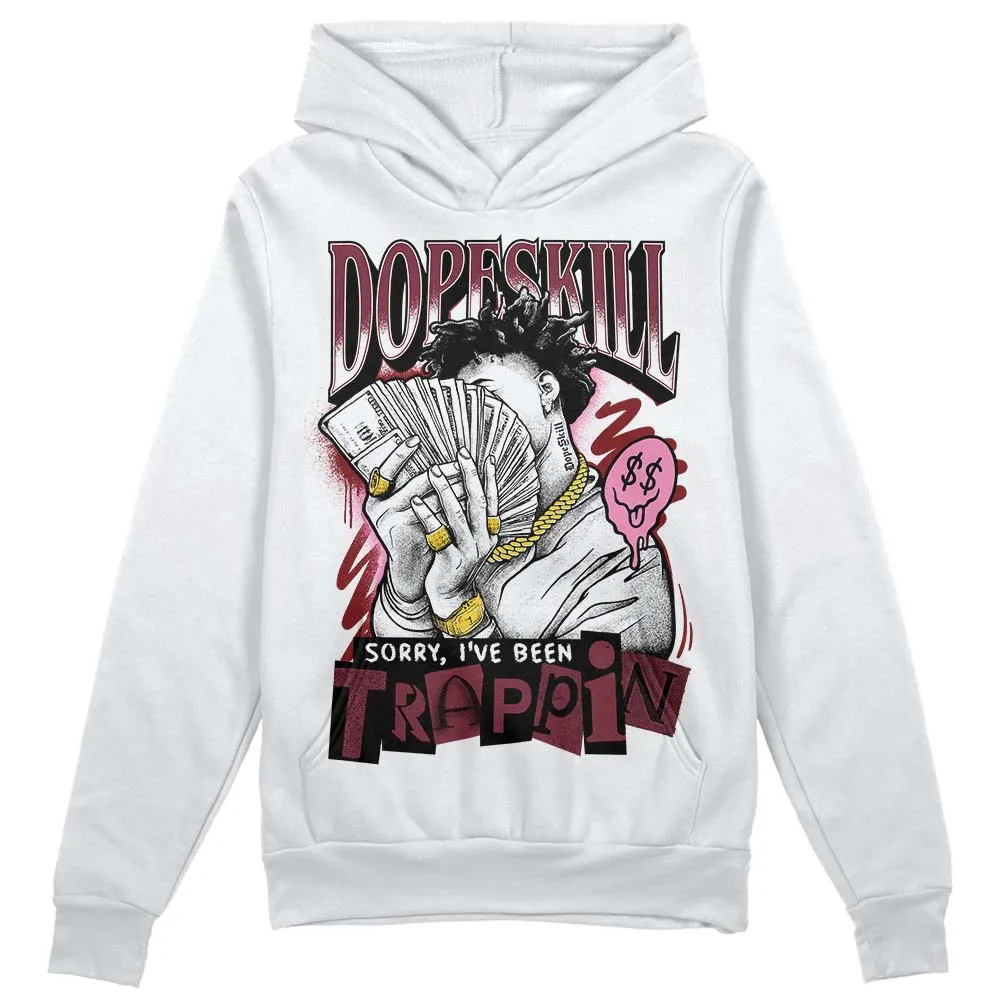 Team Red 1s DopeSkill Hoodie Sweatshirt Sorry I've Been Trappin Graphic sold by DopeSkill