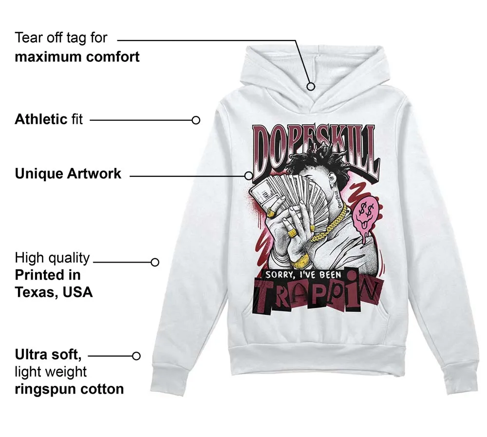 Team Red 1s DopeSkill Hoodie Sweatshirt Sorry I've Been Trappin Graphic sold by DopeSkill product image thumbnail 3
