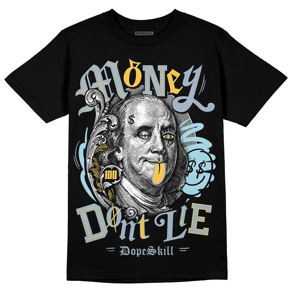 Blue Grey 13s DopeSkill T-Shirt Money Don't Lie Graphic sold by DopeSkill product image thumbnail 2