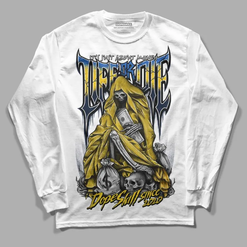 Michigan Dunks DopeSkill Long Sleeve T-Shirt Life or Die Graphic sold by DopeSkill