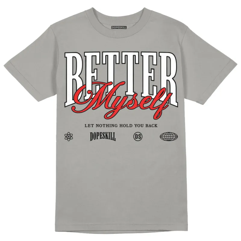 Grey Collection DopeSkill Grey T-shirt Better Myself Graphic sold by DopeSkill
