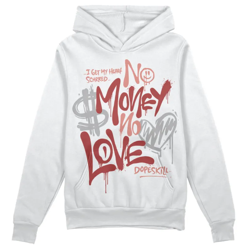 Dune Red 13s DopeSkill Hoodie Sweatshirt No Money No Love Typo Graphic sold by DopeSkill