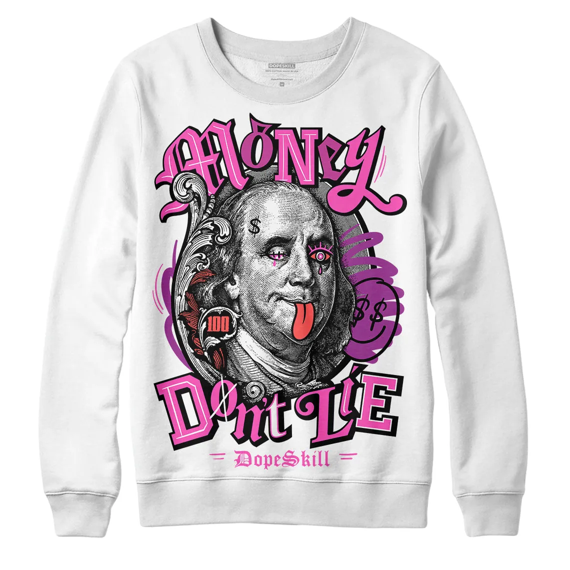 Hyper Violet 4s DopeSkill Sweatshirt Money Don't Lie Graphic sold by DopeSkill