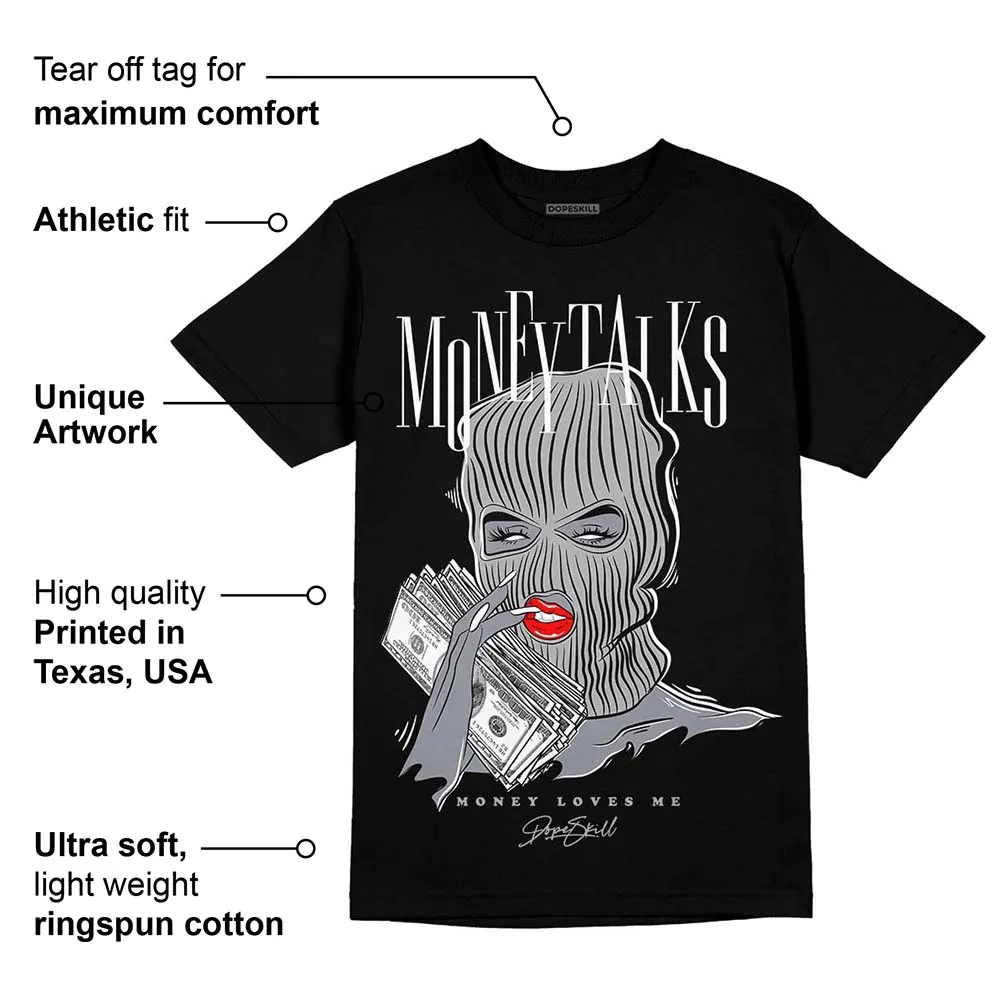 Shadow 1s DopeSkill T-Shirt Money Talks Graphic sold by DopeSkill product image thumbnail 3