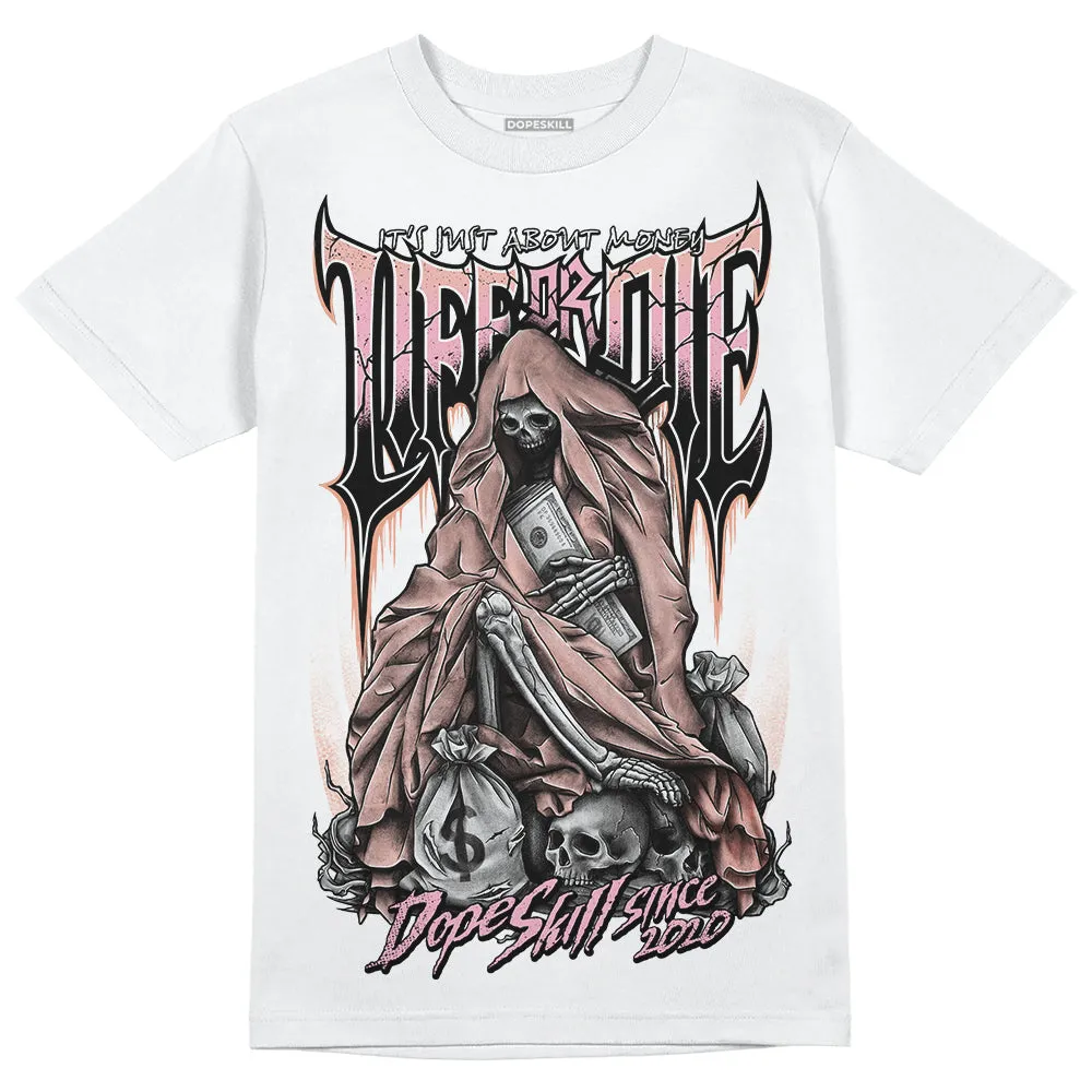 Legend Pink 11s DopeSkill T-Shirt Life or Die Graphic sold by DopeSkill