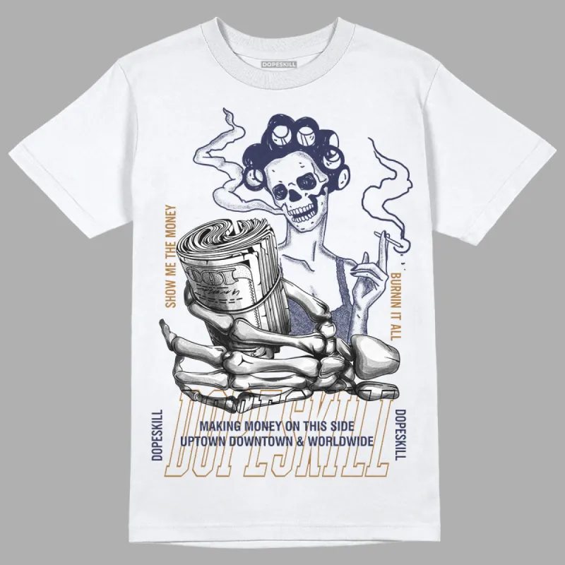 Dunk Premium Tweed Corduroy DopeSkill T-Shirt Show Me The Money Graphic sold by DopeSkill