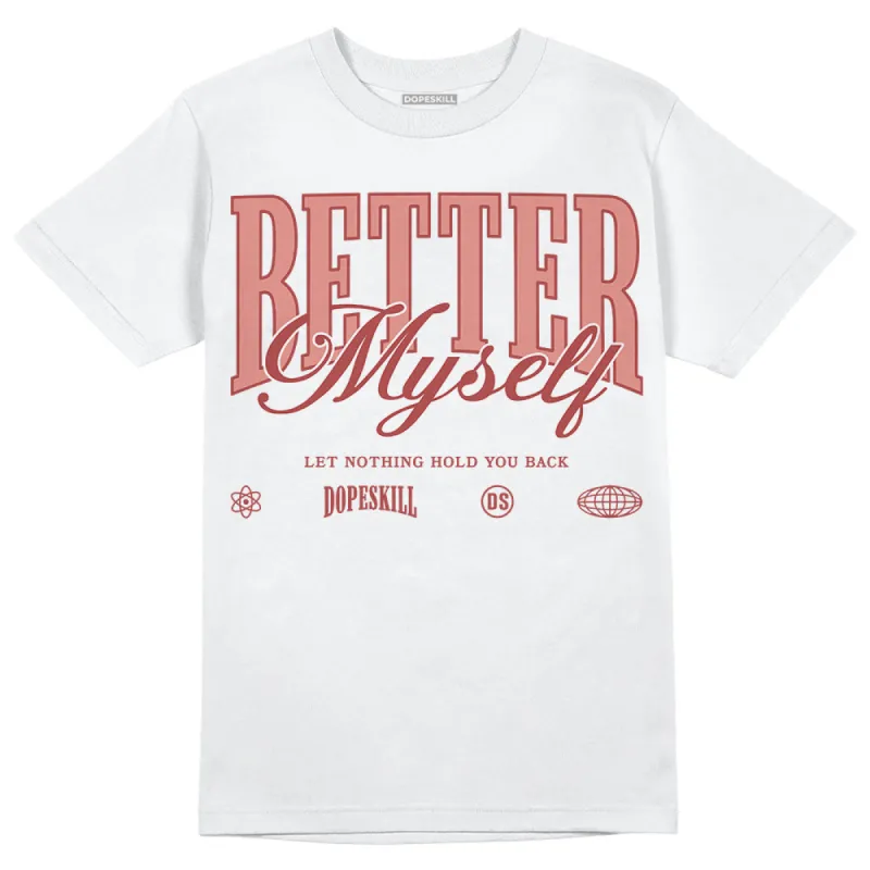 Dune Red 13s DopeSkill T-Shirt Better Myself Graphic sold by DopeSkill