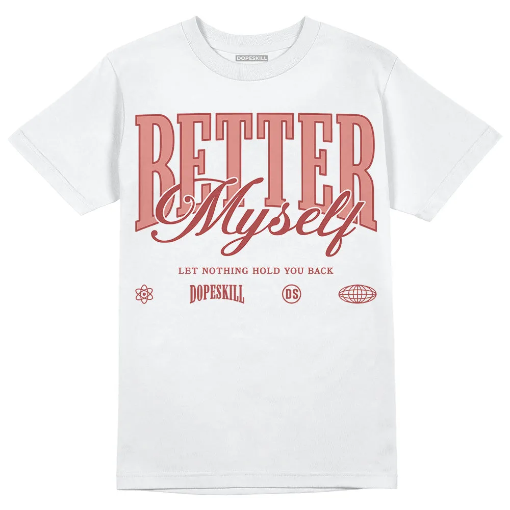 Dune Red 13s DopeSkill T-Shirt Better Myself Graphic sold by DopeSkill