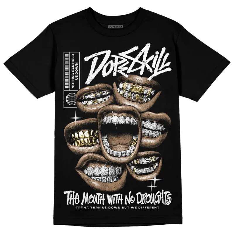 Black and White Collection DopeSkill T-Shirt The Mouth With No Droughts Graphic sold by DopeSkill