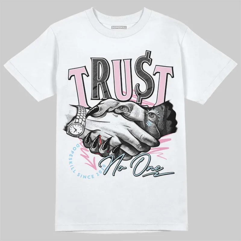 Paw Print Pink Foam 1s DopeSkill T-Shirt Trust No One Graphic sold by DopeSkill