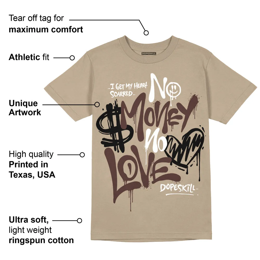 Latte 1s DopeSkill Medium Brown T-shirt No Money No Love Typo Graphic sold by DopeSkill product image thumbnail 2