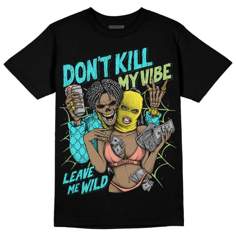 Cyan Burst 9060 DopeSkill T-Shirt Don't Kill My Vibe Graphic sold by DopeSkill