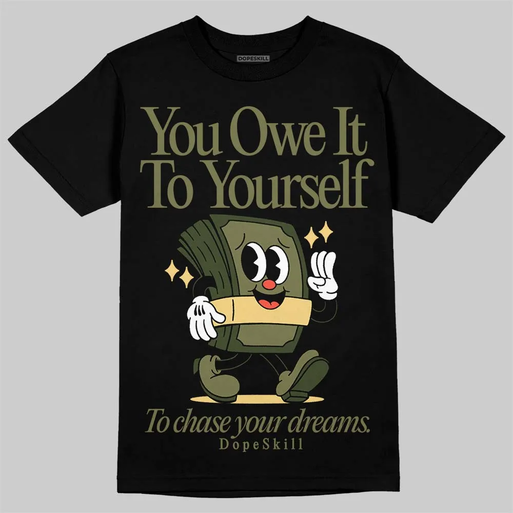 Craft Olive 4s DopeSkill T-Shirt Owe It To Yourself Graphic sold by DopeSkill