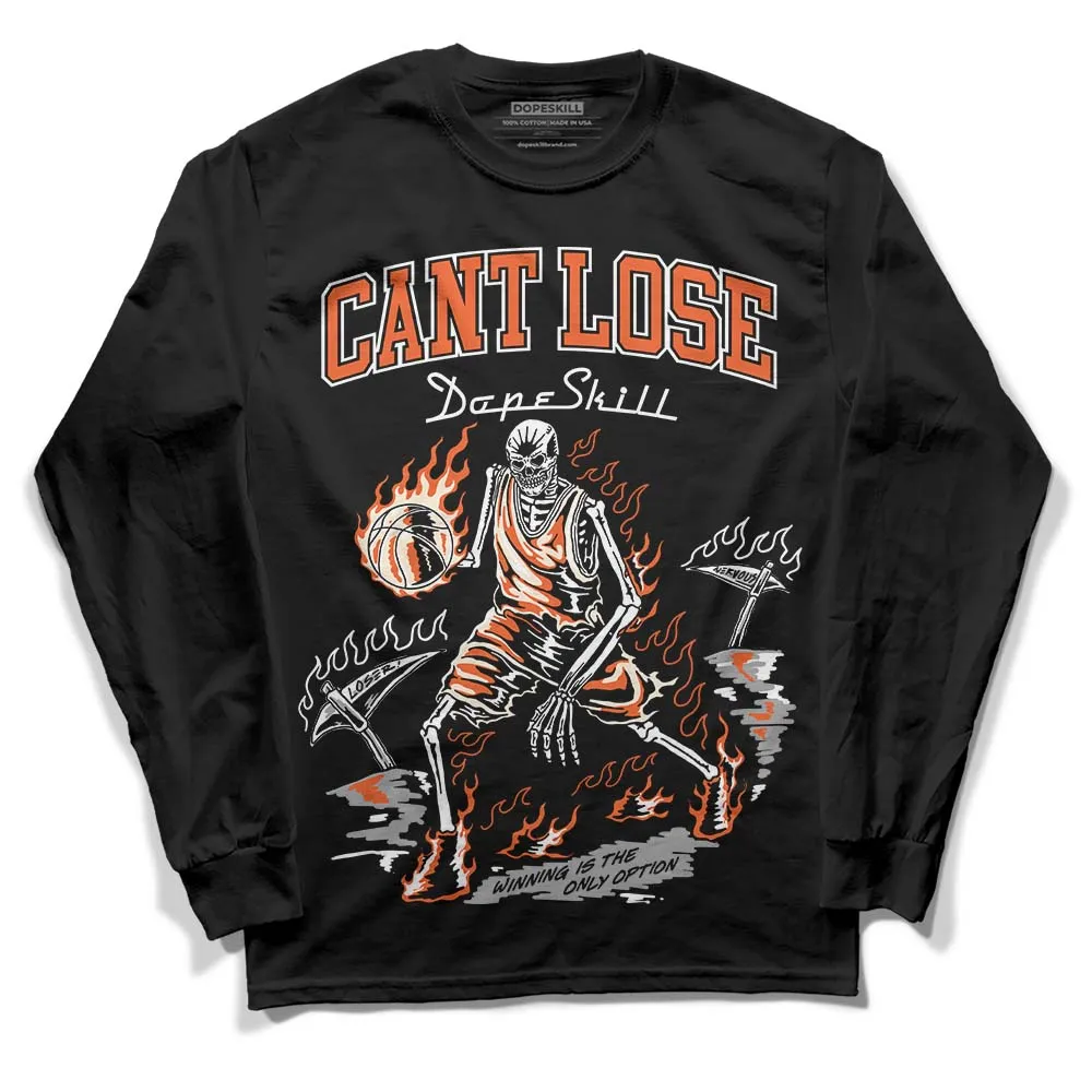 Georgia Peach 3s DopeSkill Long Sleeve T-Shirt Cant Lose Graphic sold by DopeSkill