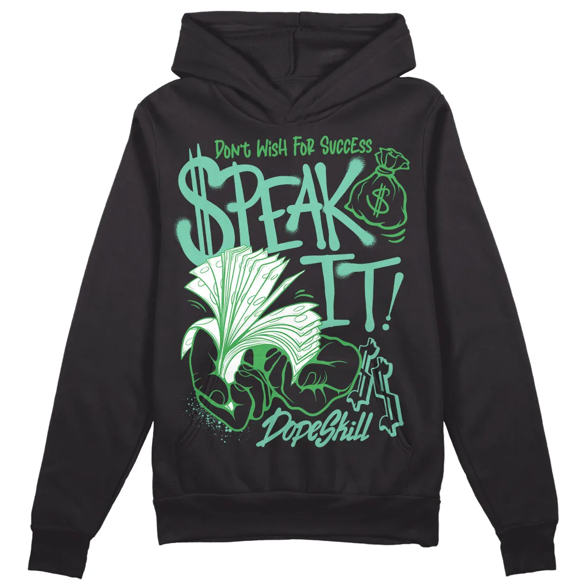 Green Glow 1s DopeSkill Hoodie Sweatshirt Speak It Graphic sold by DopeSkill