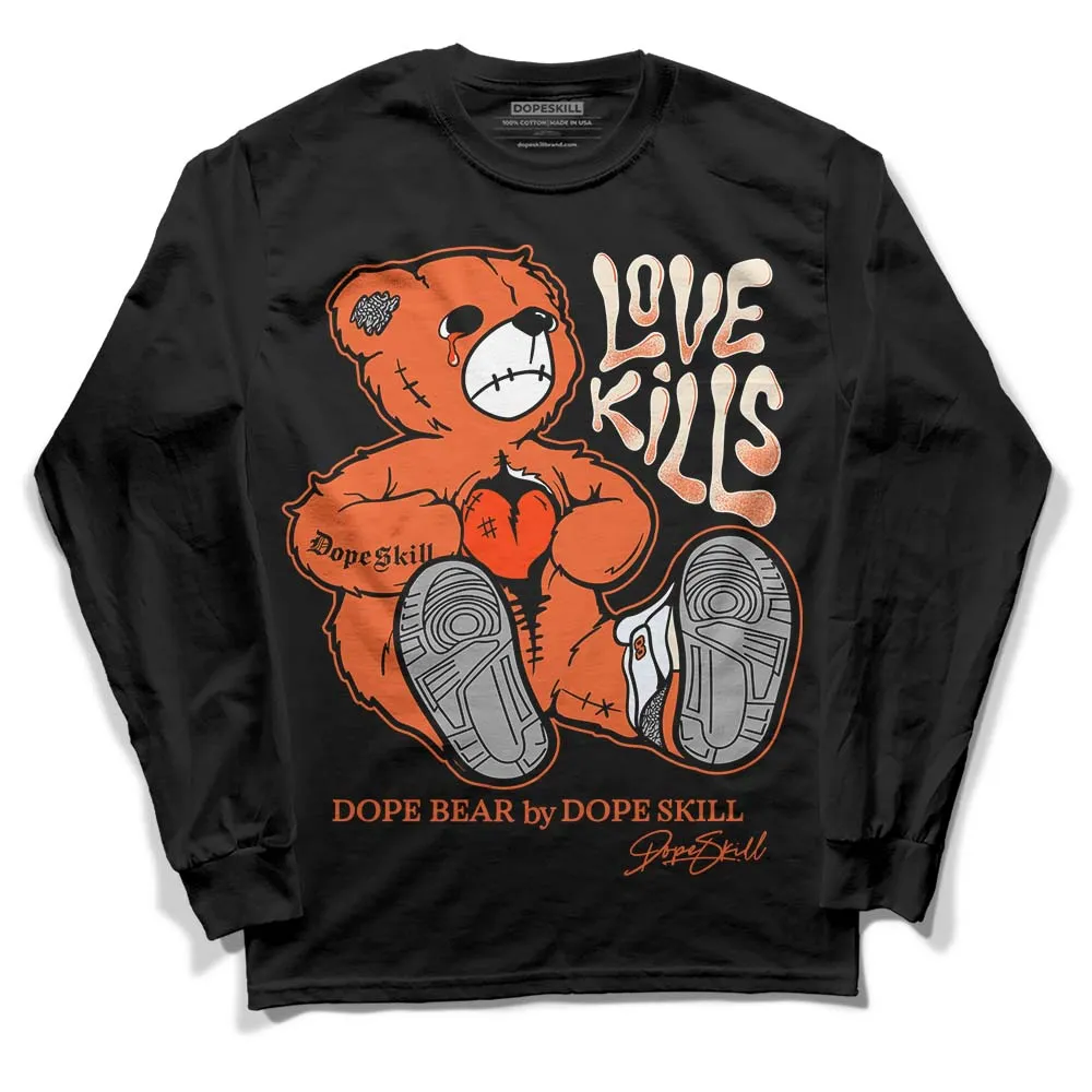 Georgia Peach 3s DopeSkill Long Sleeve T-Shirt Love Kills Graphic sold by DopeSkill