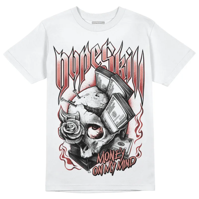 Dune Red 13s DopeSkill T-Shirt Money On My Mind Graphic sold by DopeSkill