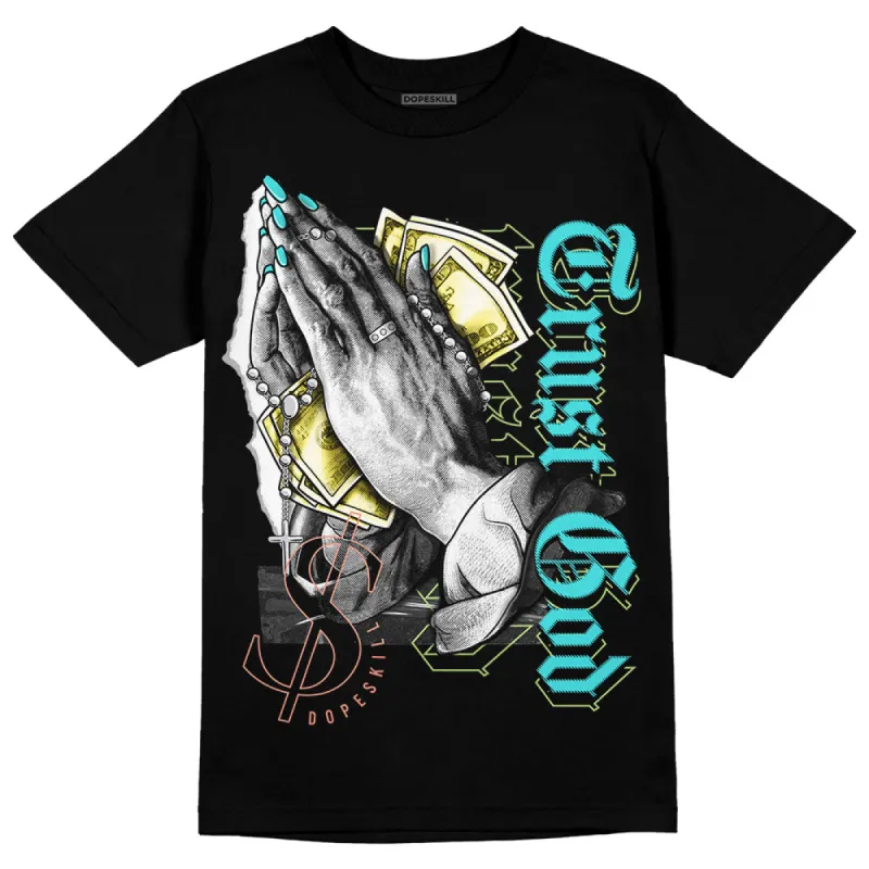 Cyan Burst 9060 DopeSkill T-Shirt Trust God Graphic sold by DopeSkill