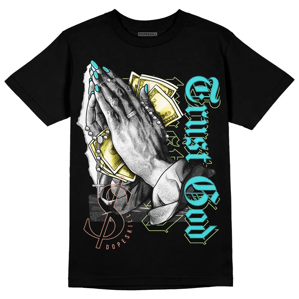 Cyan Burst 9060 DopeSkill T-Shirt Trust God Graphic sold by DopeSkill