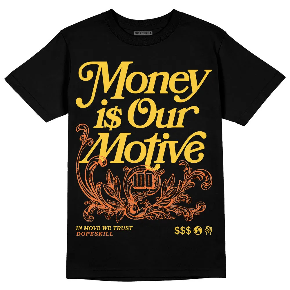 Rio 3s DopeSkill T-Shirt Money Is Our Motive Typo Graphic sold by DopeSkill