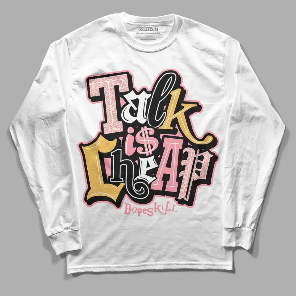 Red Stardust 3s DopeSkill Long Sleeve T-Shirt Talk Is Chip Graphic sold by DopeSkill