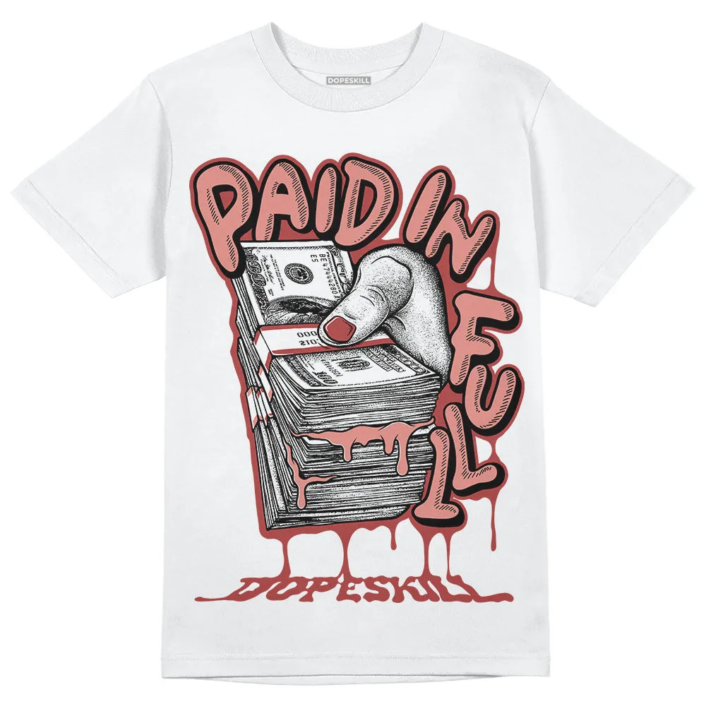 Dune Red 13s DopeSkill T-Shirt Paid In Full Graphic sold by DopeSkill