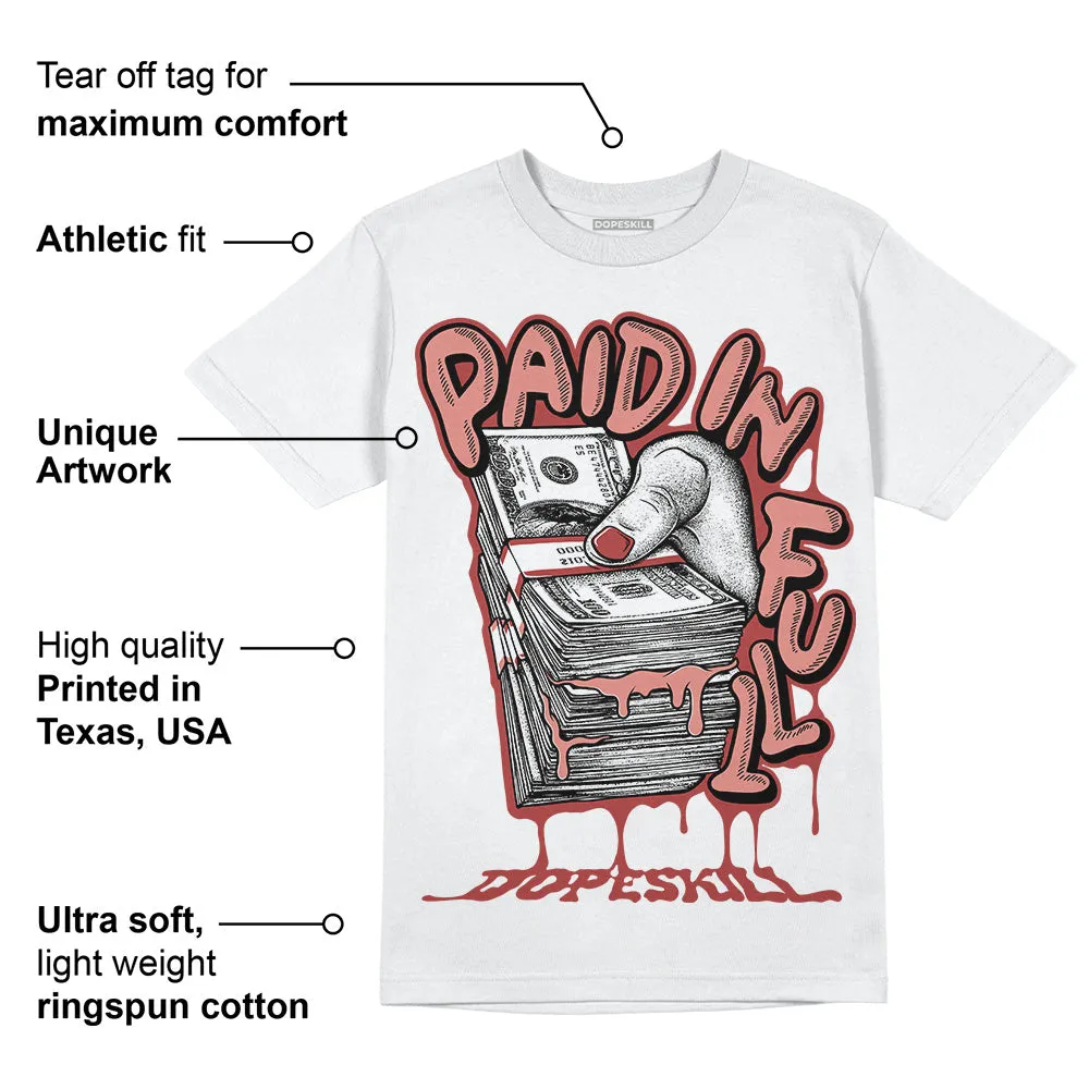 Dune Red 13s DopeSkill T-Shirt Paid In Full Graphic sold by DopeSkill product image thumbnail 3