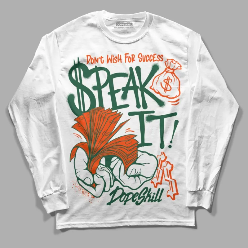 Dunk Team Dark Green Orange DopeSkill Long Sleeve T-Shirt Speak It Graphic sold by DopeSkill