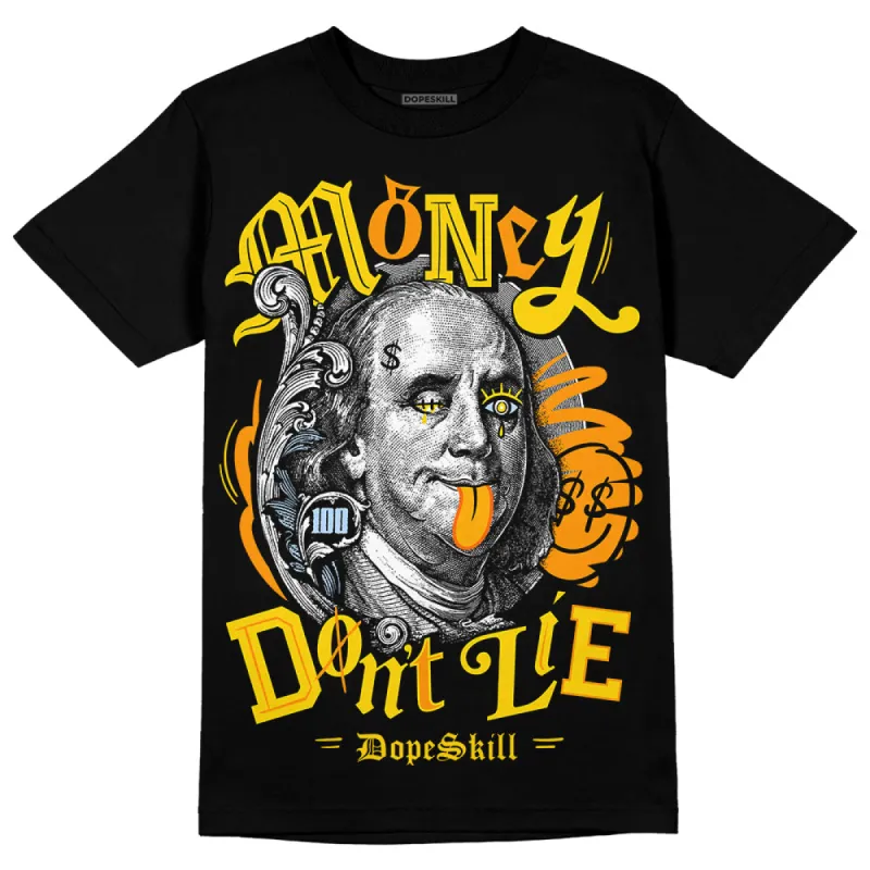 Yellow Ochre 6s DopeSkill T-Shirt Money Don't Lie Graphic sold by DopeSkill