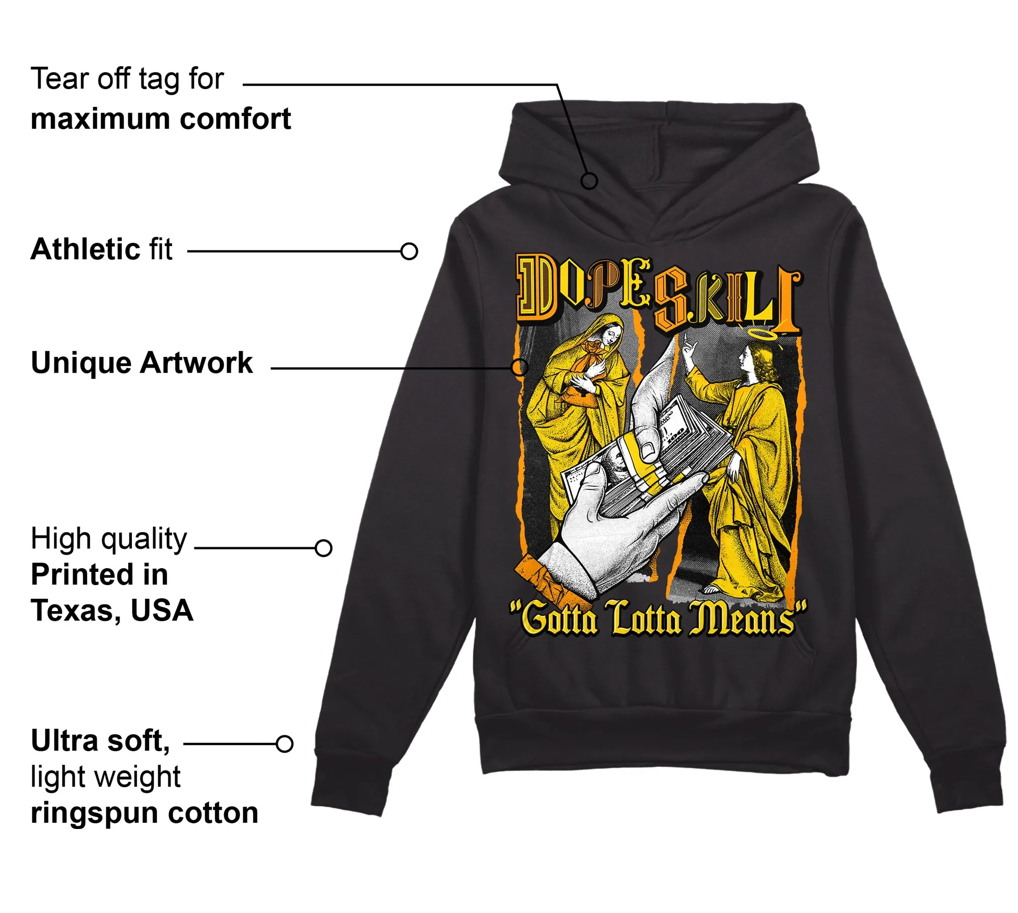Yellow Ochre 6s DopeSkill Hoodie Sweatshirt Gotta Lotta Means Graphic sold by DopeSkill product image thumbnail 3