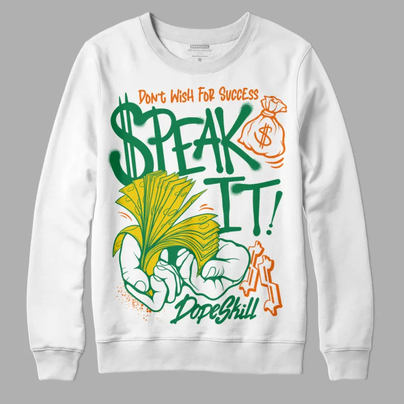 Green Collection DopeSkill Sweatshirt Speak It Graphic sold by DopeSkill