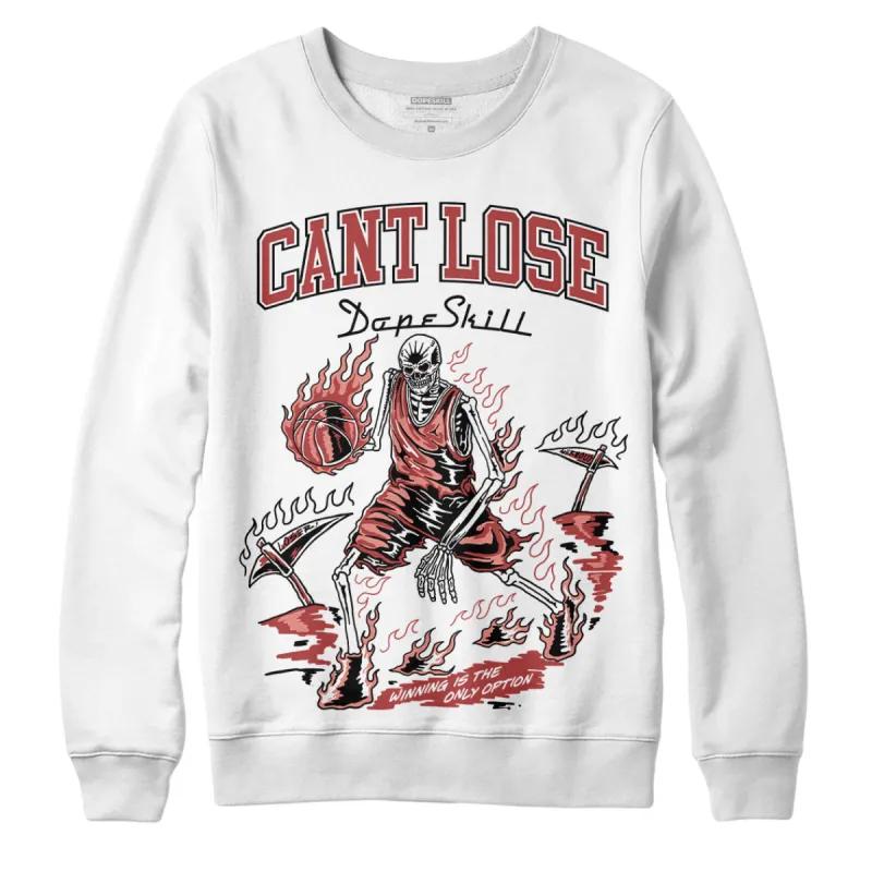 Dune Red 13s DopeSkill Sweatshirt Cant Lose Graphic sold by DopeSkill