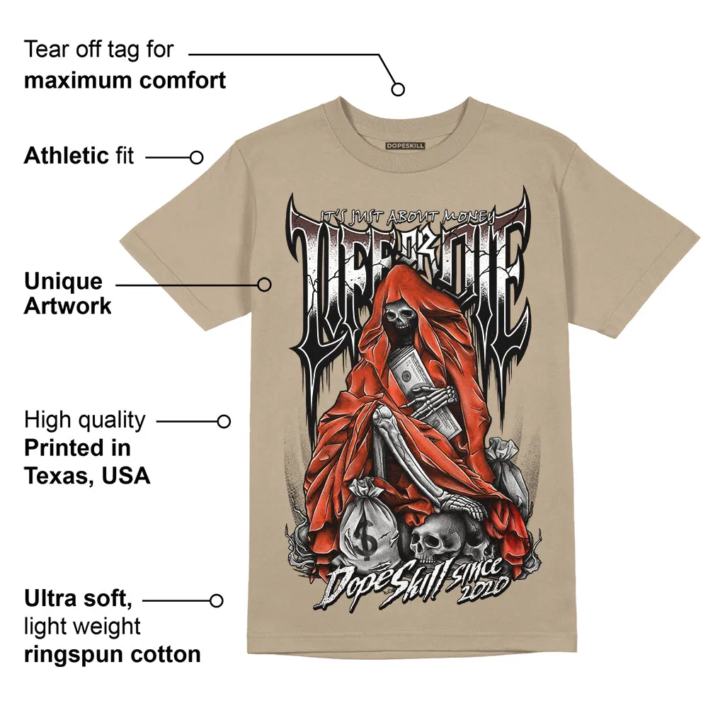 Latte 1s DopeSkill Medium Brown T-shirt Life or Die Graphic sold by DopeSkill product image thumbnail 2