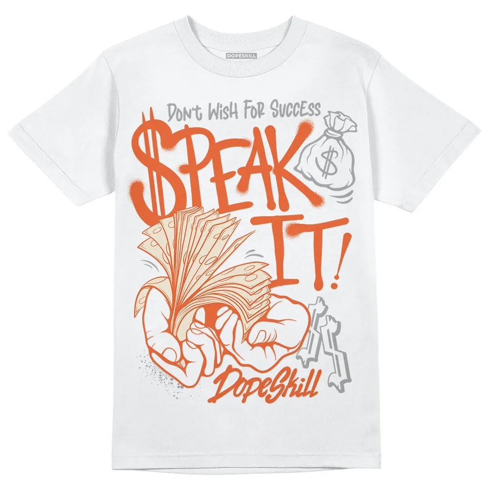 Georgia Peach 3s DopeSkill T-Shirt Speak It Graphic sold by DopeSkill product image thumbnail 2