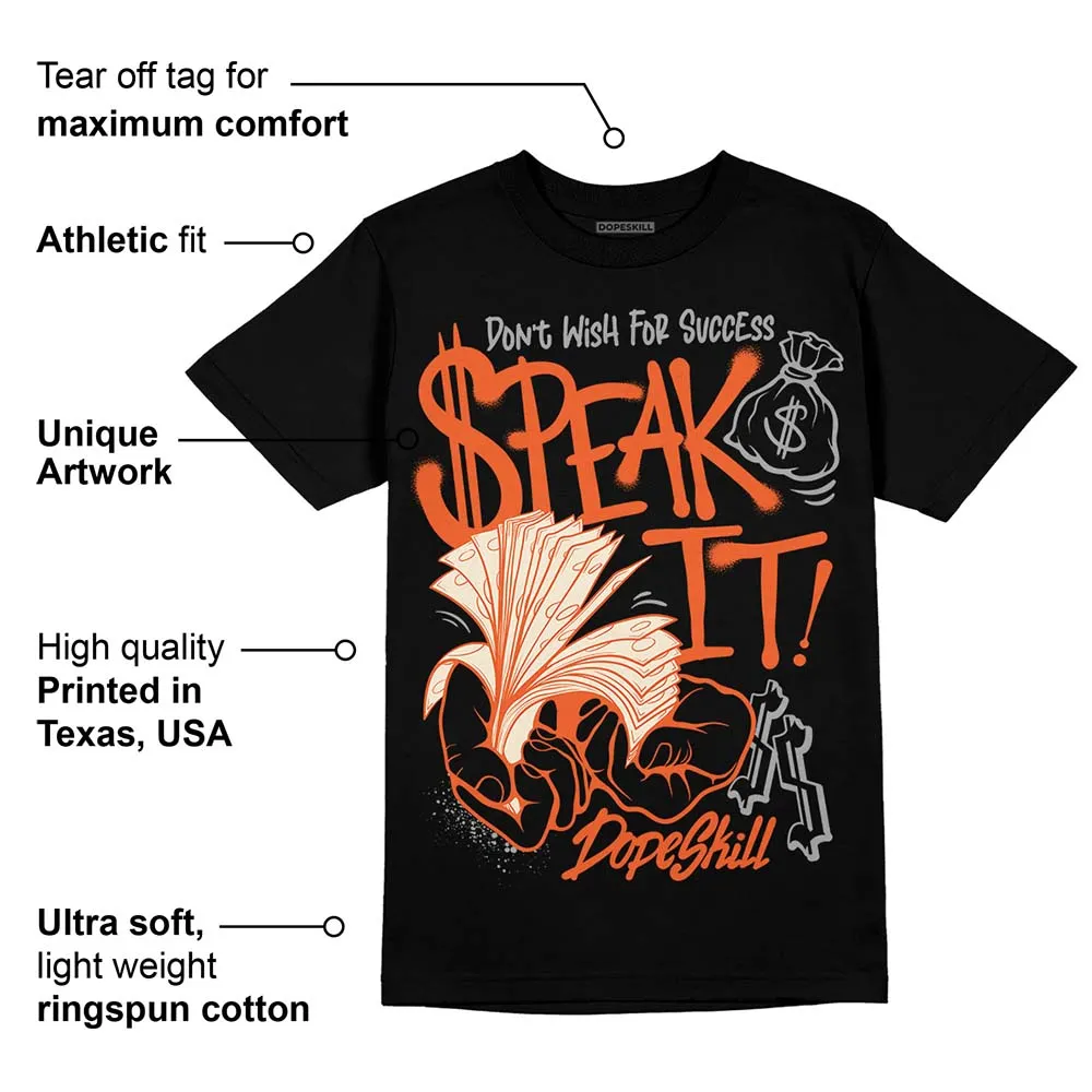 Georgia Peach 3s DopeSkill T-Shirt Speak It Graphic sold by DopeSkill product image thumbnail 3
