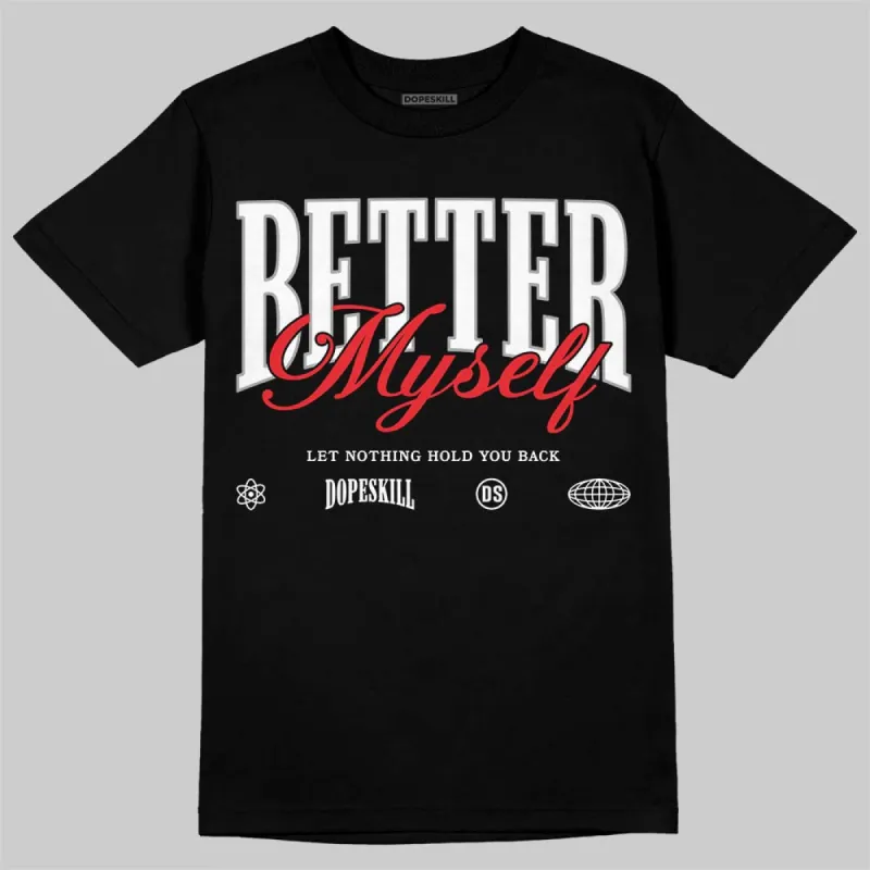 White Thunder 4s DopeSkill T-Shirt Better Myself Graphic sold by DopeSkill