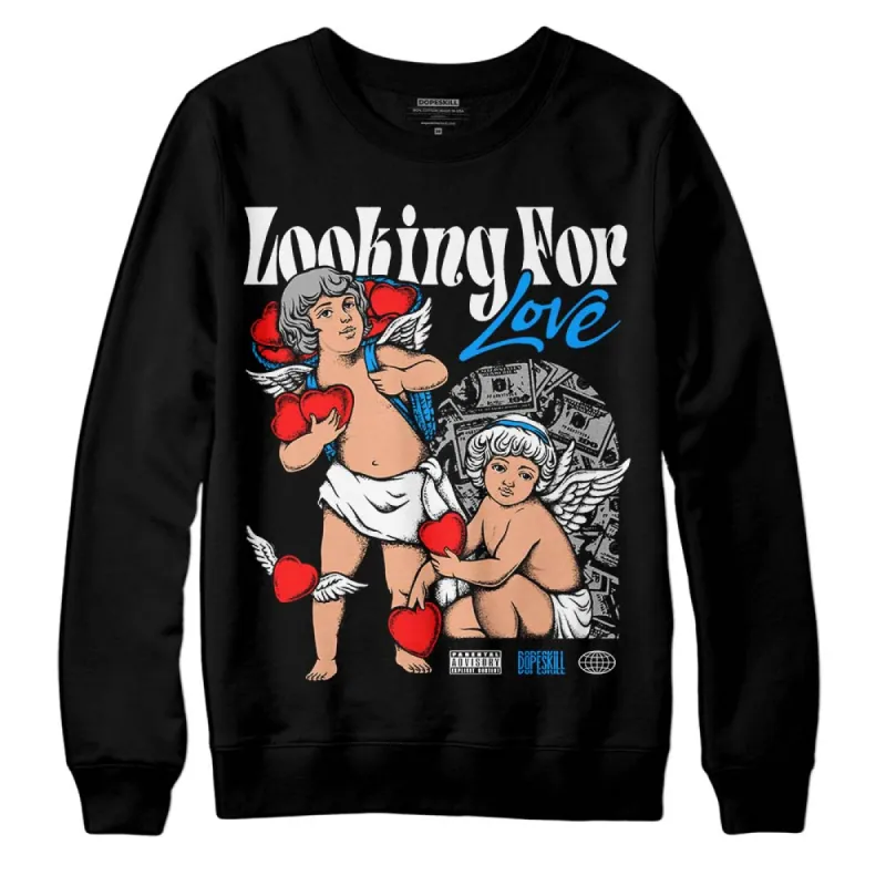 Reverse Oreo 6s DopeSkill Sweatshirt Looking For Love Graphic sold by DopeSkill