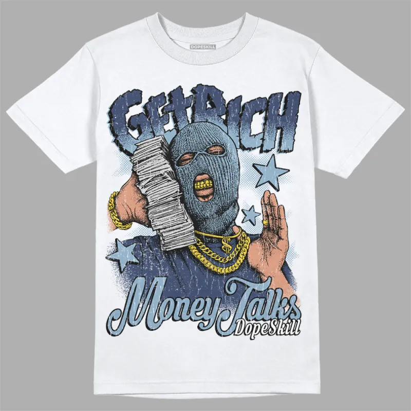 Diffused Blue Sail Grey White 1s DopeSkill T-Shirt Get Rich Graphic sold by DopeSkill