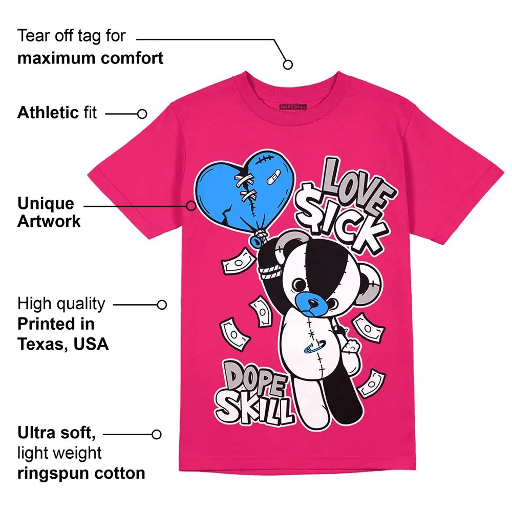 Dunk Obsidian Fierce Pink DopeSkill Pink T-Shirt Love Sick Graphic sold by DopeSkill product image thumbnail 2