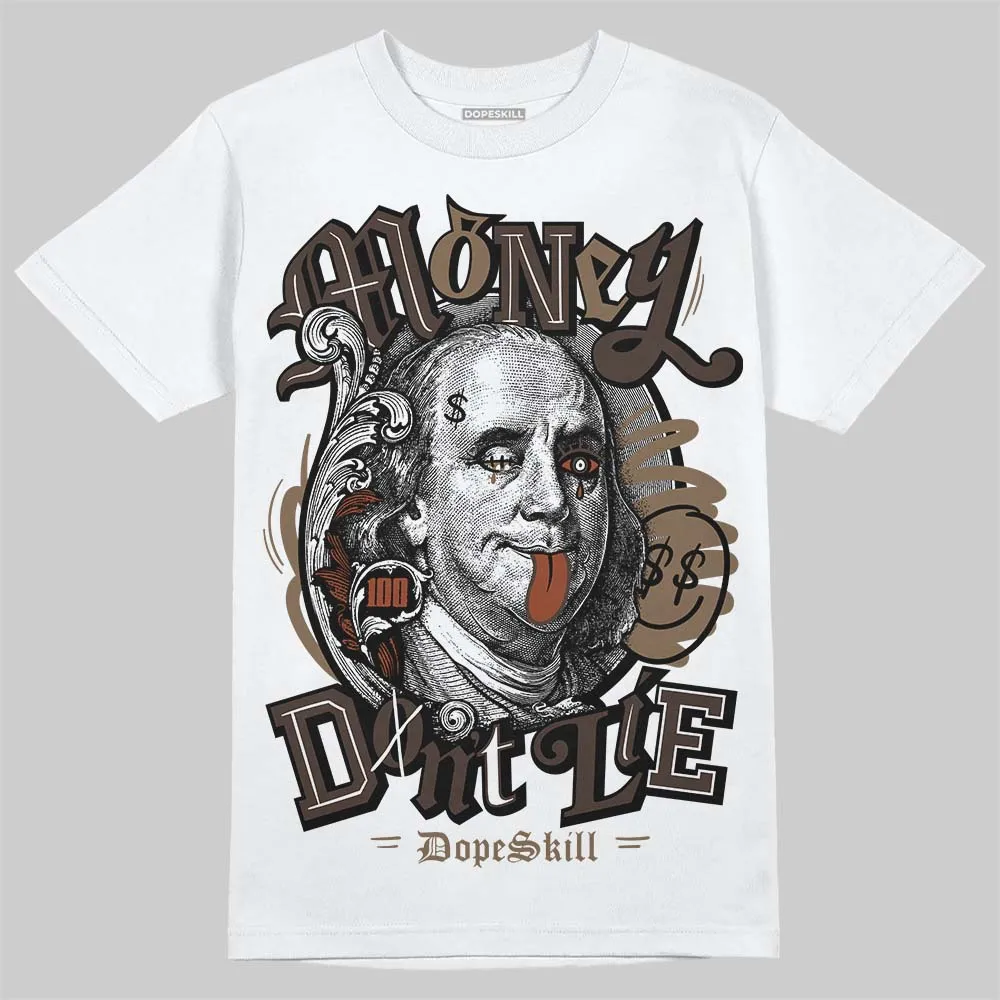Mocha 1s DopeSkill T-Shirt Money Don't Lie Graphic sold by DopeSkill