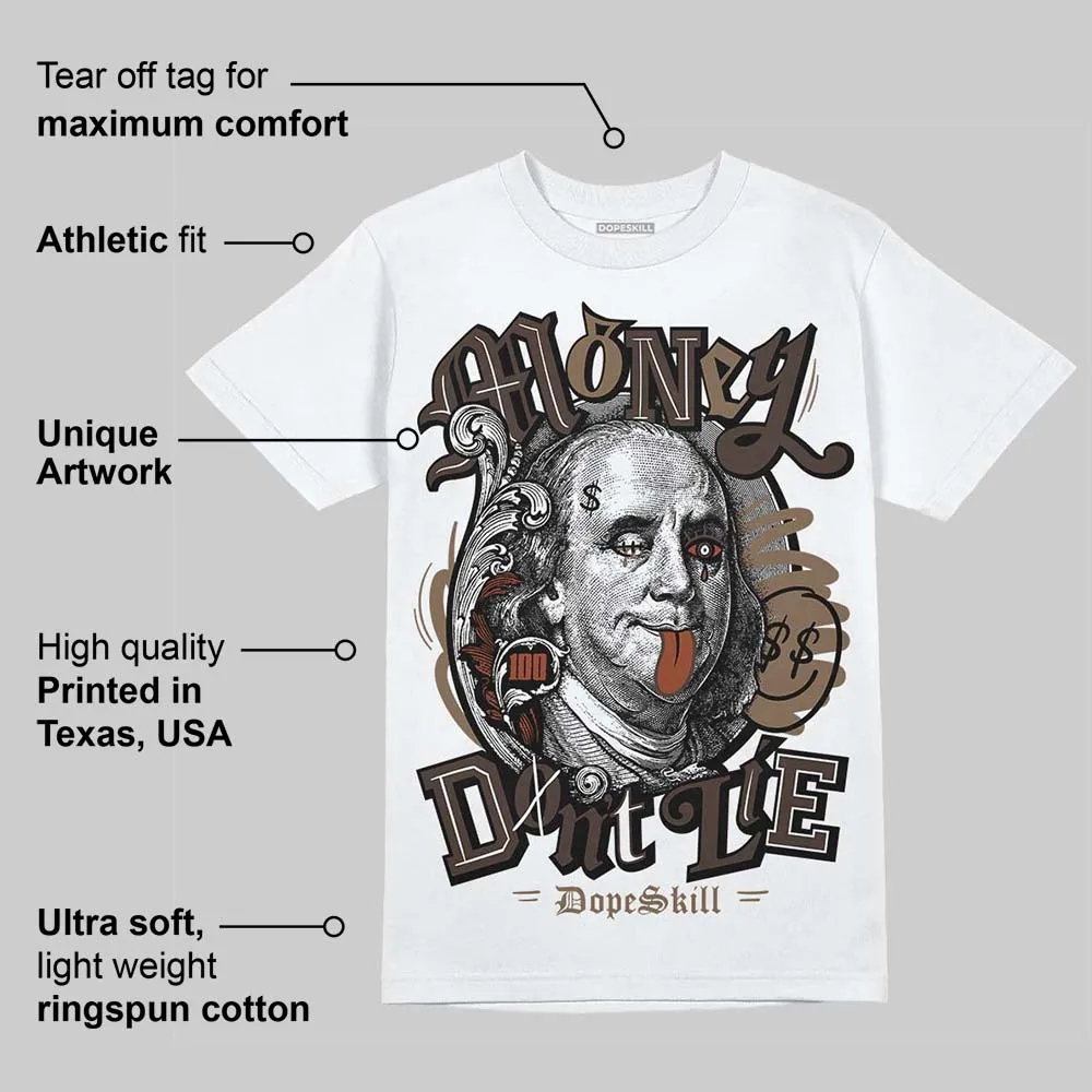 Mocha 1s DopeSkill T-Shirt Money Don't Lie Graphic sold by DopeSkill product image thumbnail 3