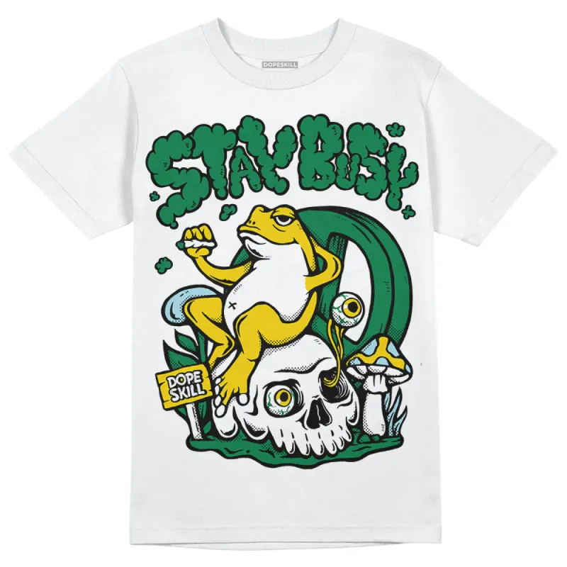 Lucky Green 5s DopeSkill T-Shirt Stay Busy Graphic sold by DopeSkill