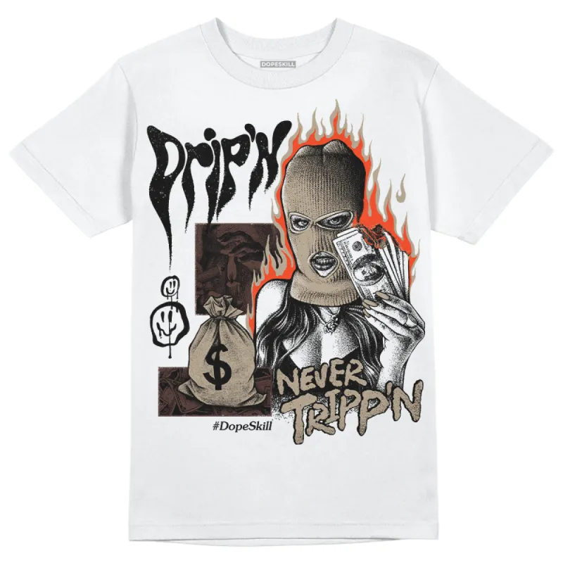 Latte 1s DopeSkill T-Shirt Drip'n Never Tripp'n Graphic sold by DopeSkill