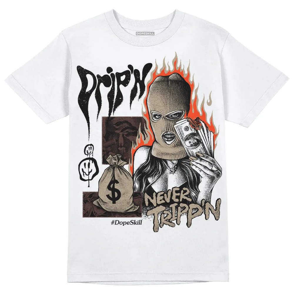 Latte 1s DopeSkill T-Shirt Drip'n Never Tripp'n Graphic sold by DopeSkill