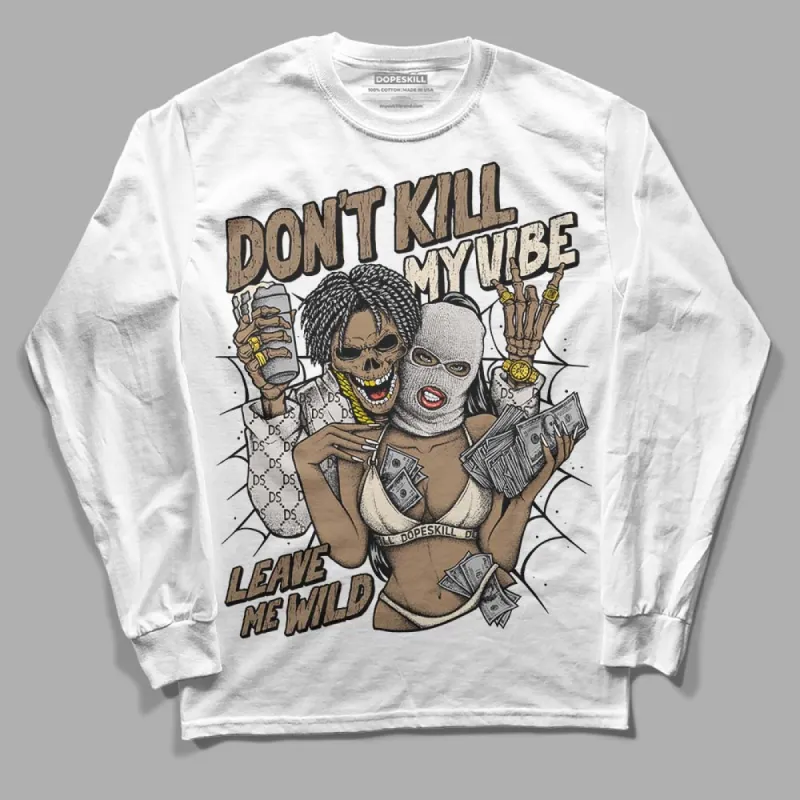 Sail 5s DopeSkill Long Sleeve T-Shirt Don't Kill My Vibe Graphic sold by DopeSkill