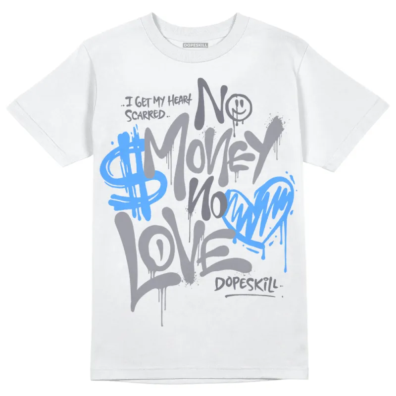 Stealth 14s DopeSkill T-Shirt No Money No Love Typo Graphic sold by DopeSkill