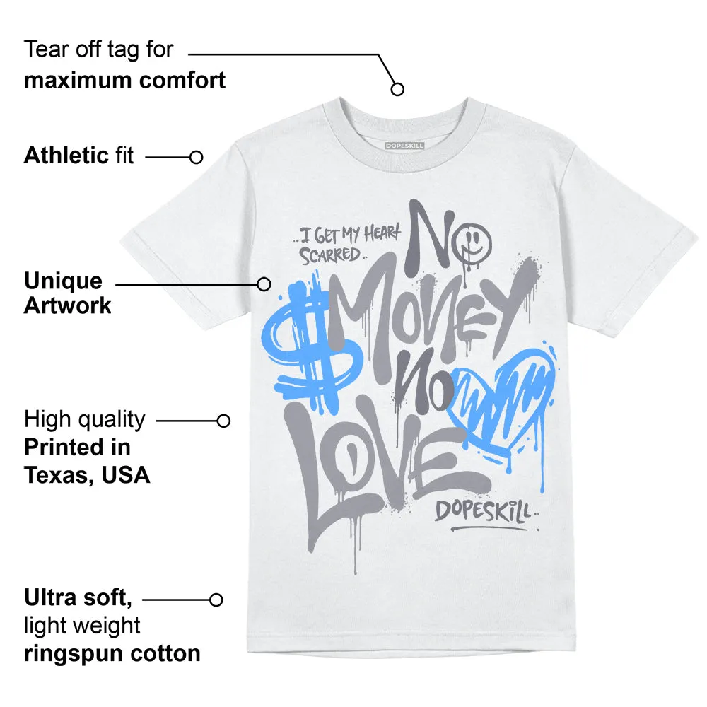 Stealth 14s DopeSkill T-Shirt No Money No Love Typo Graphic sold by DopeSkill product image thumbnail 3