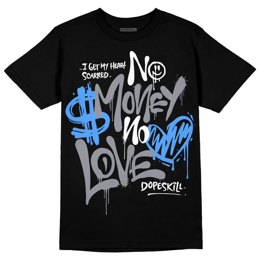 Stealth 14s DopeSkill T-Shirt No Money No Love Typo Graphic sold by DopeSkill product image thumbnail 2