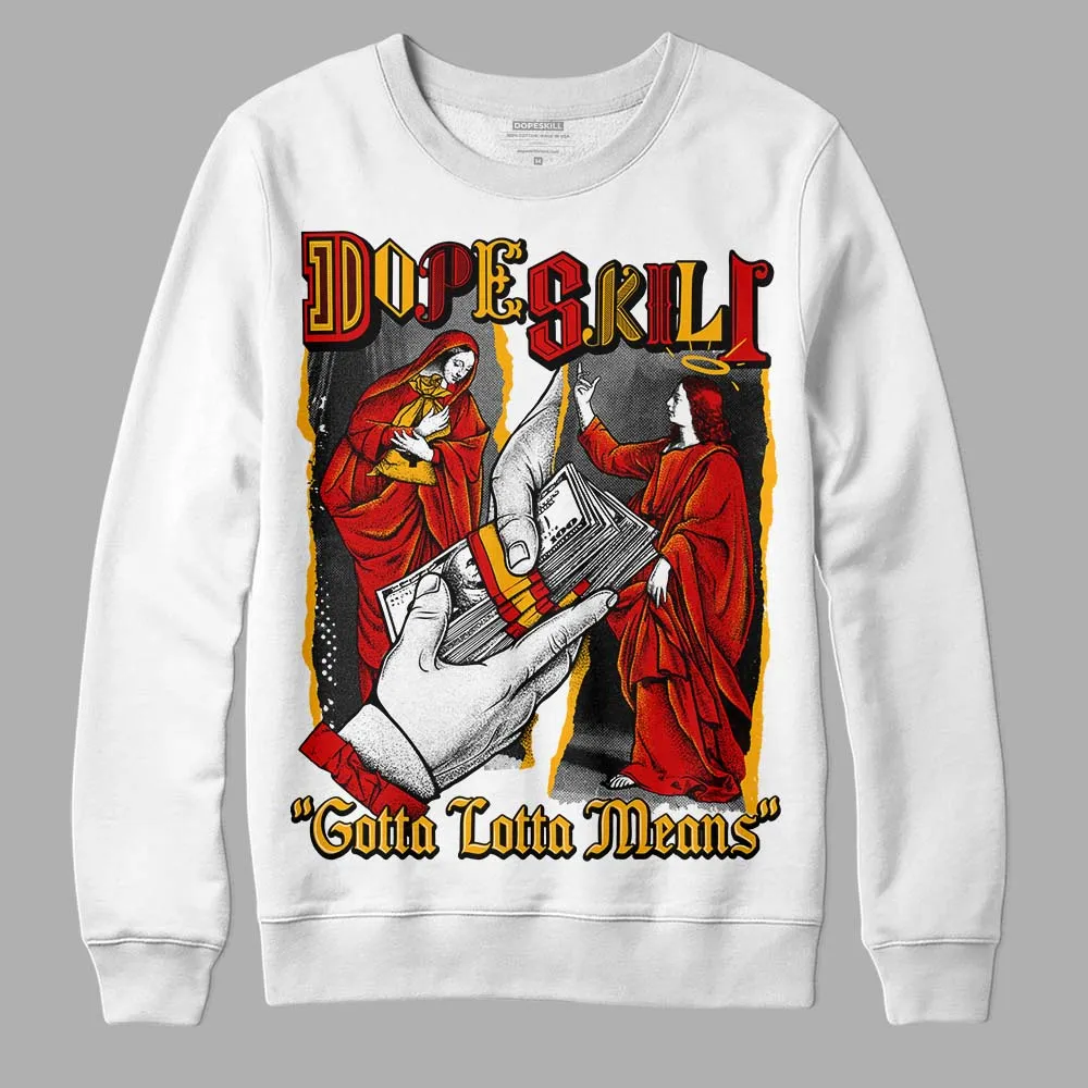 Citrus 7s DopeSkill Sweatshirt Gotta Lotta Means Graphic sold by DopeSkill product image thumbnail 2